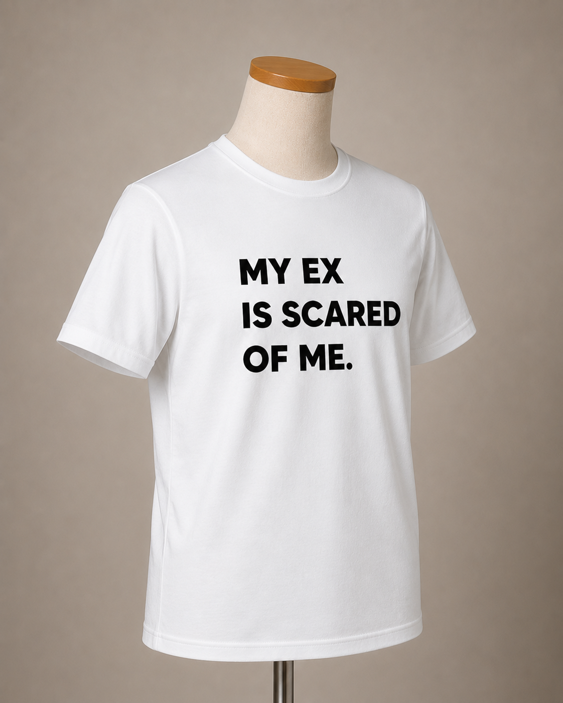 Тениска "My ex is scared of me"
